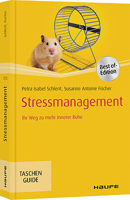 Kartonierter Einband Stressmanagement von Petra Isabel Schlerit, Susanne Antonie Fischer