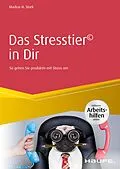 E-Book (pdf) Das Stresstier® in Dir von Markus H. Stork