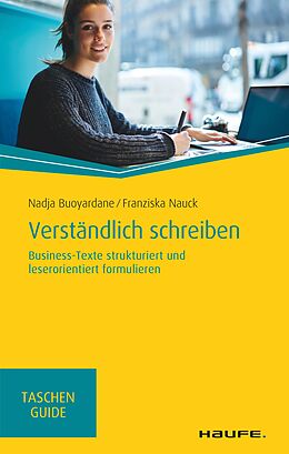 E-Book (pdf) Verständlich schreiben von Nadja Buoyardane, Franziska Nauck