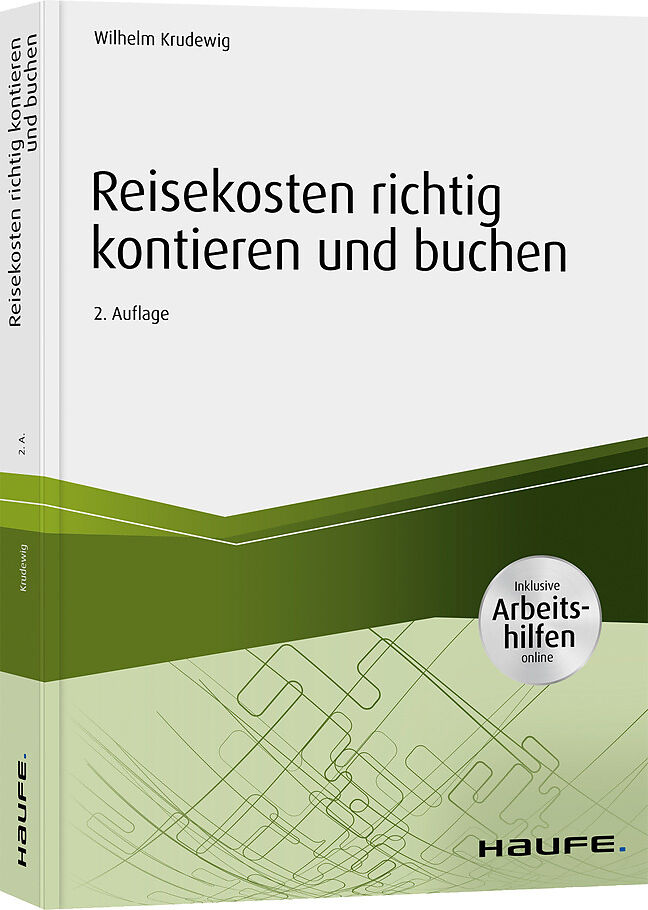 Reisekosten Richtig Kontieren Und Buchen Inkl Arbeitshilfen Online Wilhelm Krudewig Buch Kaufen Ex Libris