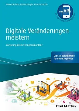 E-Book (pdf) Digitale Veränderungen meistern von Marcus Reinke, Thomas Fischer, Sandra Lengler