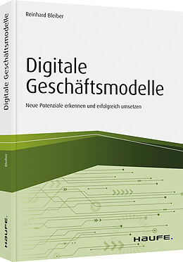 Fester Einband Digitale Geschäftsmodelle von Reinhard Bleiber