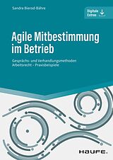 E-Book (epub) Agile Mitbestimmung im Betrieb - inkl. Arbeitshilfen online von Sandra Bierod-Bähre