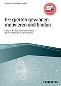 E-Book (pdf) IT-Experten gewinnen, motivieren und binden von Thomas Saller, Victor Terber