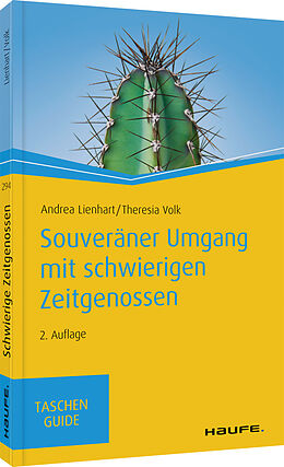 Kartonierter Einband Souveräner Umgang mit schwierigen Zeitgenossen von Andrea Lienhart, Theresia Volk