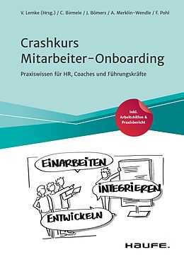 E-Book (pdf) Crashkurs Mitarbeiter-Onboarding von Catrin Birmele, Janika Bömers, Veit Lemke