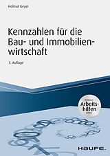 E-Book (pdf) Kennzahlen für die Bau- und Immobilienwirtschaft - inkl. Arbeitshilfen online von Helmut Geyer