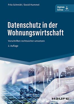 E-Book (pdf) Datenschutz in der Wohnungswirtschaft von Fritz Schmidt, David Hummel