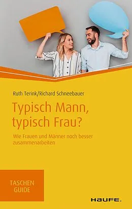 E-Book (epub) Typisch Mann, typisch Frau? von Ruth Terink, Richard Schneebauer