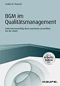 E-Book (epub) BGM im Qualitätsmanagement - inklusive Arbeitshilfen online von Andrea B. Dreusch