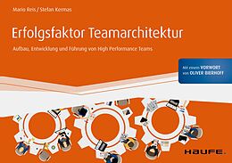 E-Book (epub) Erfolgsfaktor Teamarchitektur von Mario Reis, Stefan Kermas