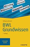 E-Book (epub) BWL Grundwissen von Wolfgang Mentzel