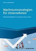 E-Book (pdf) Wachstumsstrategien für Unternehmen von Marcus Disselkamp
