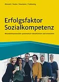 E-Book (pdf) Erfolgsfaktor Sozialkompetenz von Bernd Ahrendt, Ulrich Heuke, Wolfgang Neumann