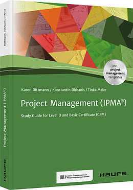 Couverture cartonnée Project Management (IPMA®) de Karen Dittmann, Konstantin Dirbanis, Tinka Meier