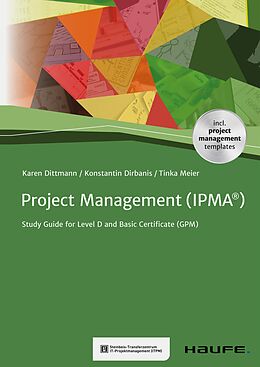 eBook (pdf) Project Management (IPMA®) de Karen Dittmann, Konstantin Dirbanis, Tinka Meier