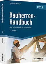 Kartonierter Einband (Kt) Bauherren-Handbuch von Bernhard Metzger