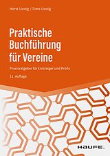 E-Book (epub) Praktische Buchführung für Vereine von Horst Lienig, Timo Lienig