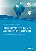 E-Book (pdf) Erfolgsstrategien für den verdeckten Stellenmarkt von Hans Rainer Vogel, Daniel Detambel