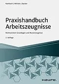 E-Book (epub) Praxishandbuch Arbeitszeugnisse von Peter H.M. Rambach, Stephan Wilcken, Anne Backer