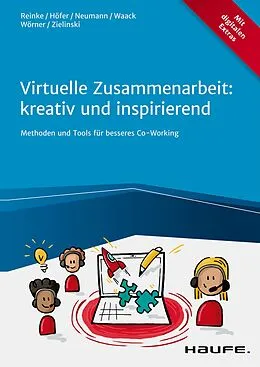 E-Book (pdf) Virtuelle Zusammenarbeit: kreativ und inspirierend von Marcus Reinke, Janette Höfer, Victor Neumann
