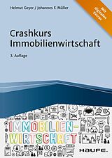 E-Book (epub) Crashkurs Immobilienwirtschaft von Helmut Geyer, Johannes F. Müller