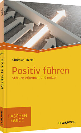 Kartonierter Einband Positiv führen von Christian Thiele