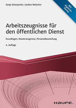 E-Book (epub) Arbeitszeugnisse für den öffentlichen Dienst von Sonja Schustereit, Jochen Welscher