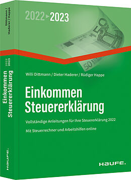 Buch Einkommensteuererklärung 2022/2023 von Willi Dittmann, Dieter Haderer, Rüdiger Happe