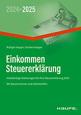 Kartonierter Einband Einkommensteuererklärung 2024/2025 von Rüdiger Happe, Kirsten Happe
