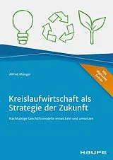 E-Book (pdf) Kreislaufwirtschaft als Strategie der Zukunft von Alfred Münger