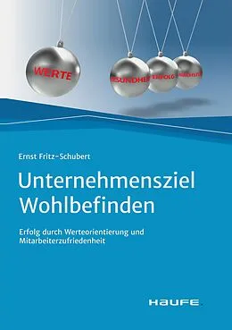 E-Book (pdf) Unternehmensziel Wohlbefinden von Ernst Fritz-Schubert