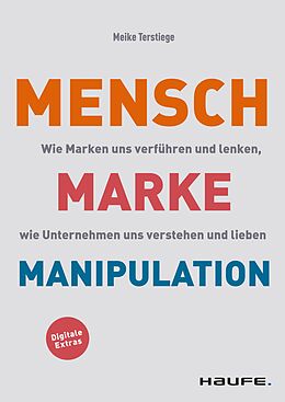 E-Book (epub) Mensch-Marke-Manipulation von Meike Terstiege