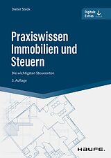 E-Book (pdf) Praxiswissen Immobilien und Steuern von Dieter Steck