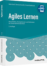 Fester Einband Agiles Lernen von Nele Graf, Denise Gramß, Frank Edelkraut