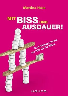 E-Book (epub) Mit Biss und Ausdauer! von Martina Haas