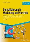 E-Book (epub) Digitalisierung in Marketing und Vertrieb von Norbert Schuster