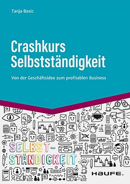 E-Book (pdf) Crashkurs Selbstständigkeit von Tanja Basic