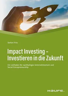E-Book (pdf) Impact Investing - Investieren in die Zukunft von Stefan Fritz