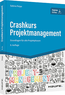 Kartonierter Einband Crashkurs Projektmanagement - inkl. Arbeitshilfen online von Sabine Peipe