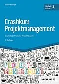 E-Book (epub) Crashkurs Projektmanagement von Sabine Peipe