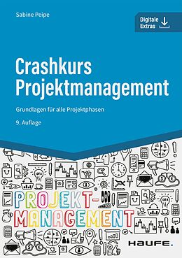 E-Book (epub) Crashkurs Projektmanagement - inkl. Arbeitshilfen online von Sabine Peipe