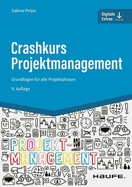 E-Book (epub) Crashkurs Projektmanagement von Sabine Peipe