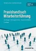 E-Book (epub) Praxishandbuch Mitarbeiterführung von Michael Lorenz, Uta Rohrschneider