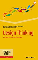 E-Book (epub) Design Thinking von Annie Kerguenne, Hedi Schaefer, Abraham Taherivand