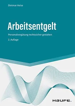 E-Book (epub) Arbeitsentgelt von Dietmar Heise