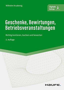 E-Book (epub) Geschenke, Bewirtungen, Betriebsveranstaltungen von Wilhelm Krudewig