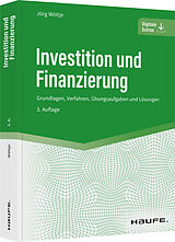 Kartonierter Einband Investition und Finanzierung von Jörg Wöltje