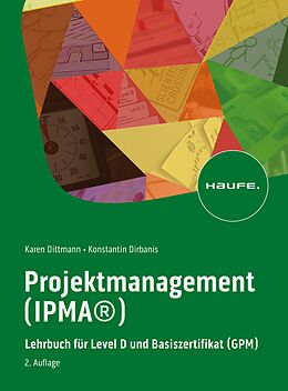 E-Book (pdf) Projektmanagement (IPMA®) von Karen Dittmann, Konstantin Dirbanis