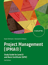 Couverture cartonnée Project Management (IPMA®) de Karen Dittmann, Konstantin Dirbanis